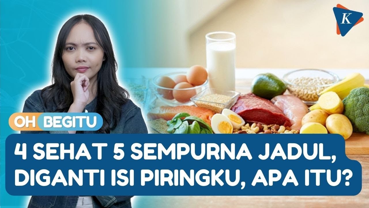 Makanan 4 Sehat 5 Sempurna Jadul, Isi Piringku Jadi Pedoman Gizi Seimbang?