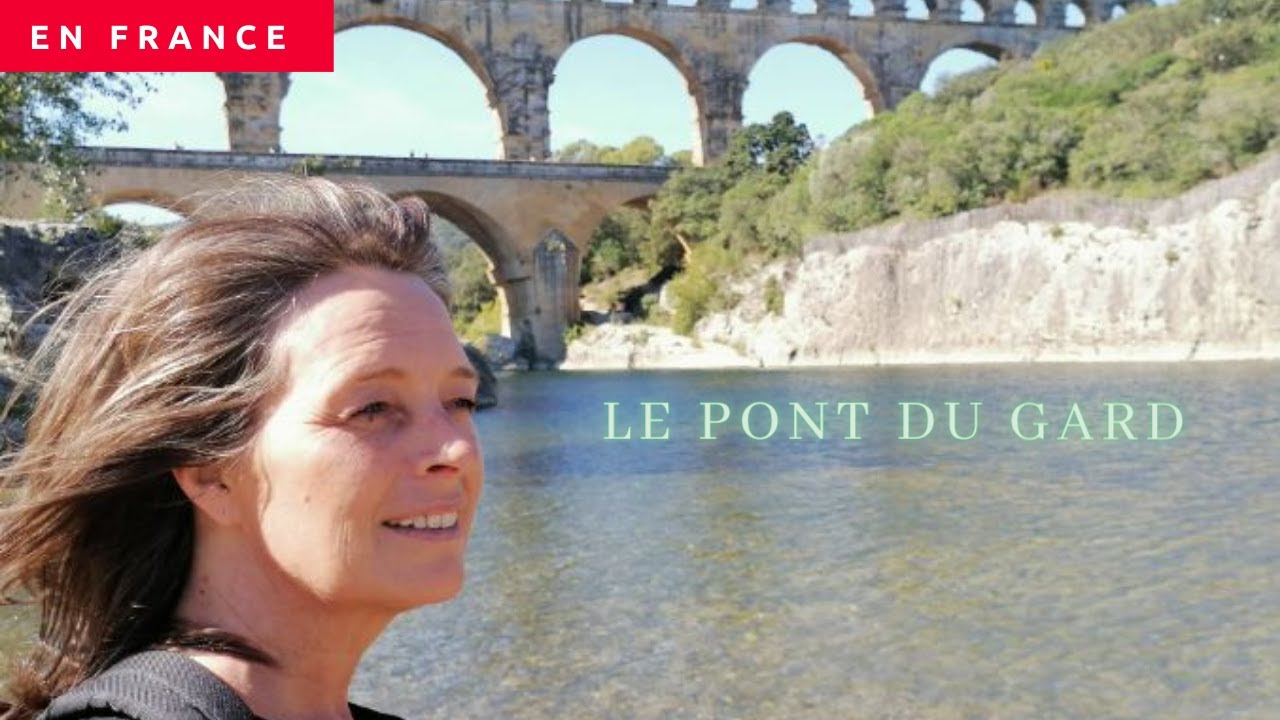 Vivre en camping-car - Il est où le pont du Gard ?
