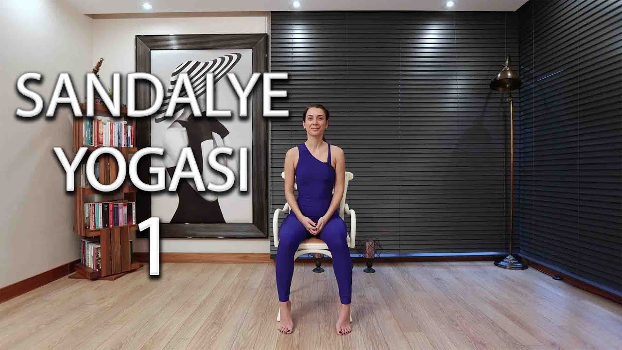 Sandalye Yogası 1