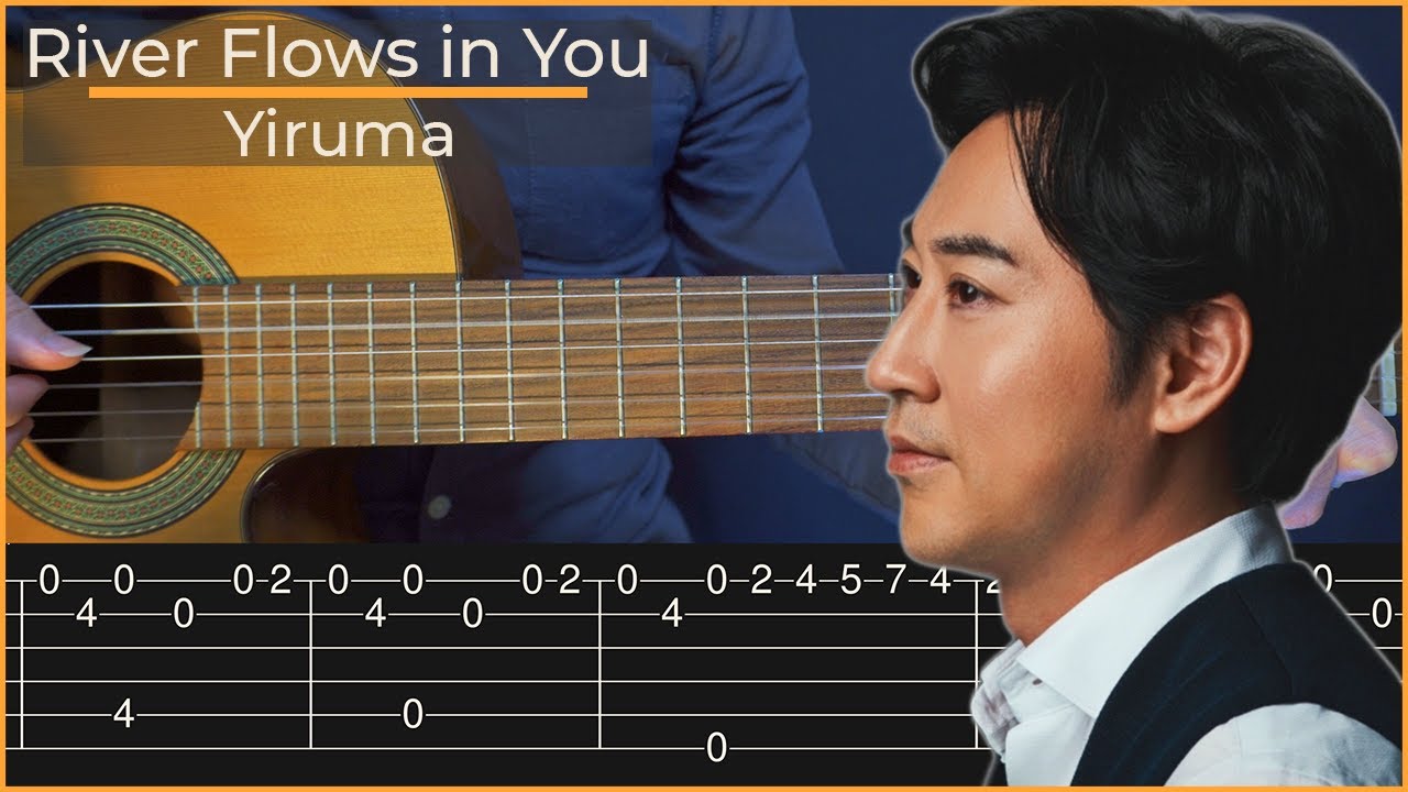 River Flows in You - Yiruma (Simple Guitar Tab)