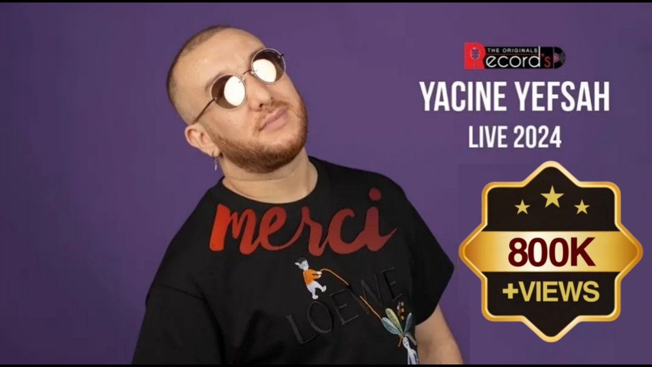 🔴Yacine Yefsah - Live 2024 - ياسين يفصح