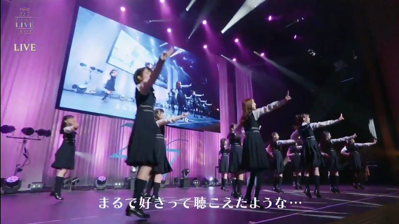 22/7 ANNIVERSARY​ LIVE​ 2022 『 好きと言ったのは嘘だ 』(2022.10.22)​