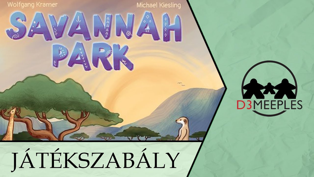 JÁTÉKSZABÁLY: SAVANNAH PARK