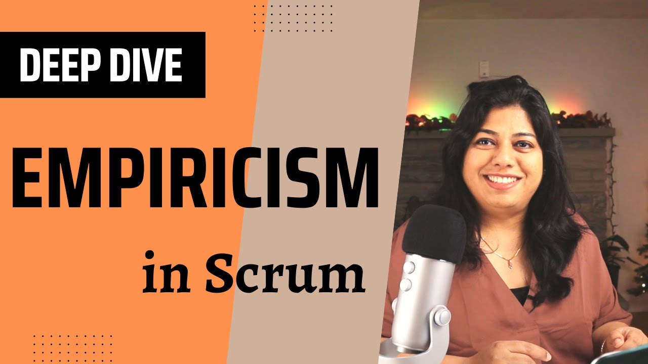 What is Empiricism | Empirical Process Control | Scrum