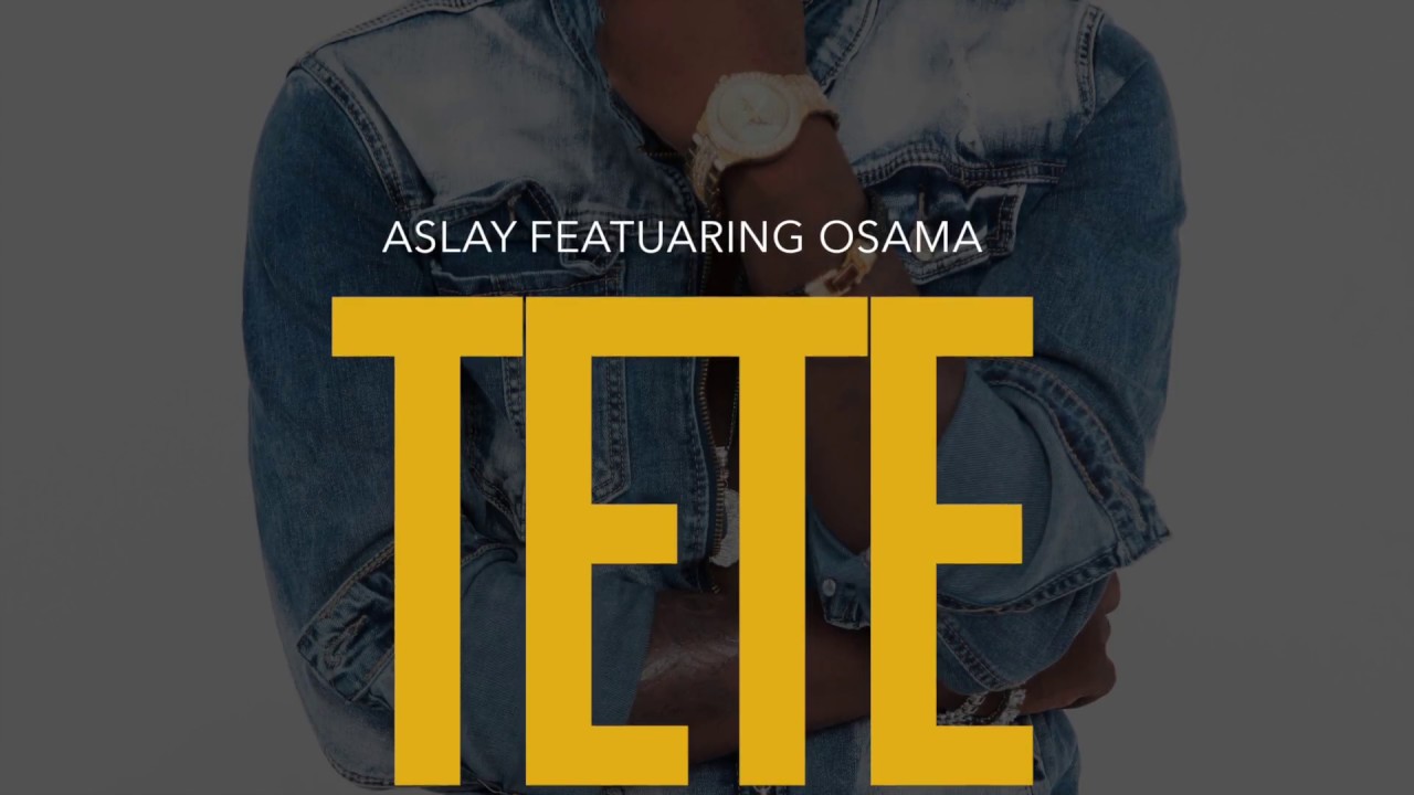 Aslay - Tete (Official Audio)