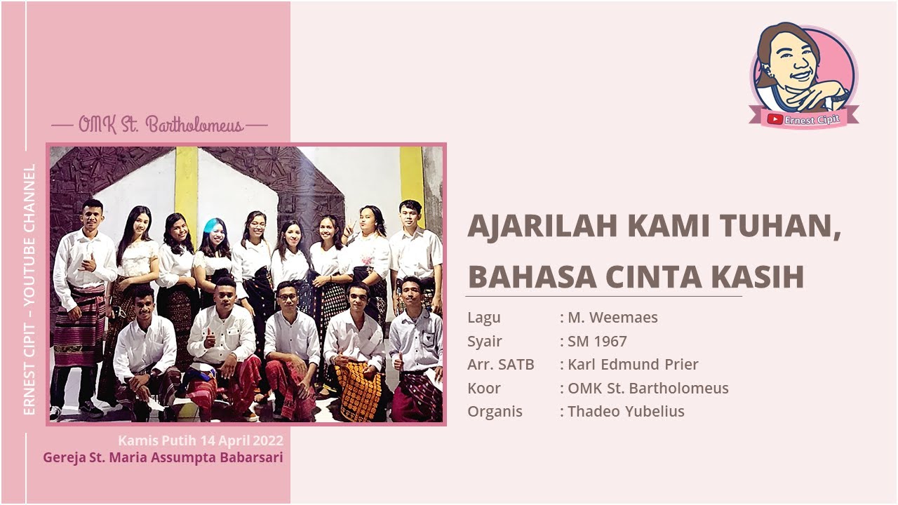 Lagu Pembuka Malam Kamis Putih Ajarilah Kami Tuhan, Bahasa Cinta Kasih OMK St. Bartholomeus | MB 400