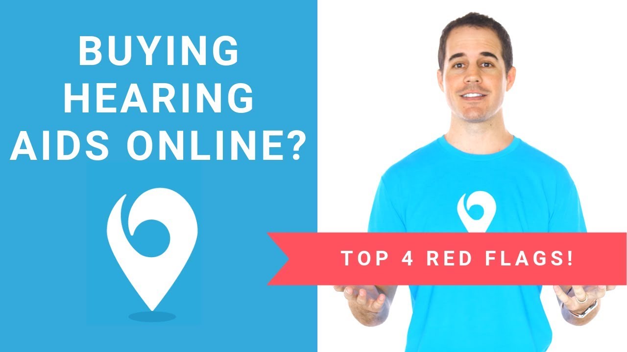 Buying Hearing Aids Online [Top 4 Red Flags]