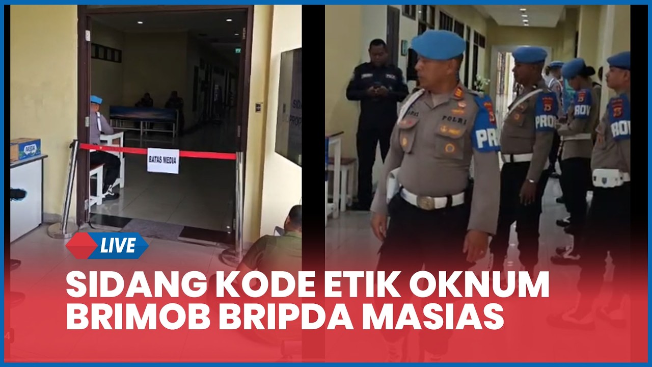 Sidang Kode Etik Oknum Brimob Bripda Masias Siahaya Tertutup, Kasus Penganiayaan Bocah hingga Tewas