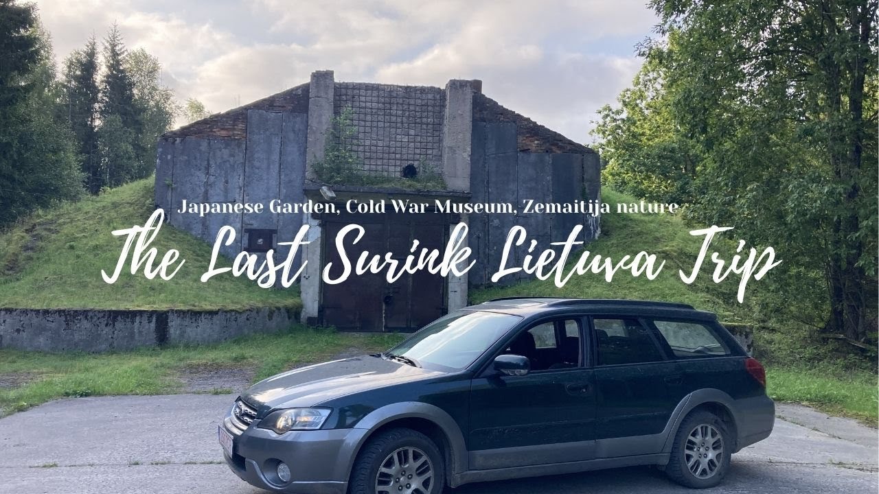 Final Leg of My Lithuania Road Trip – Car Camping, Japanese Garden & Cold War Museum