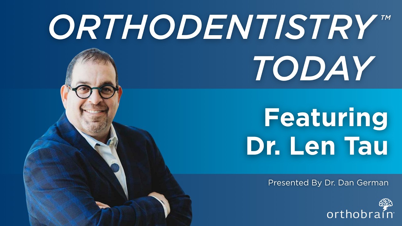 Reputation Marketing That Grows Practices (and Ortho) Dr. Len Tao on Reviews, Google & Patient Trust