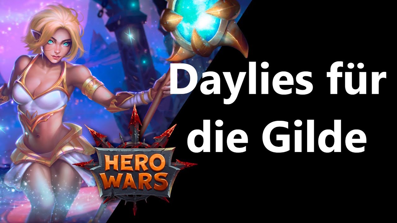 Hero Wars - Daylies für die Gilde [german] | NSF