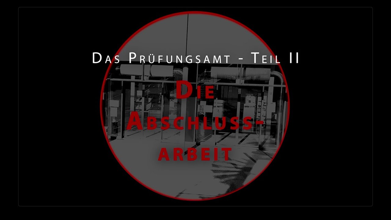 AMI prepared - Das Prüfungsamt II - Die Abschlussarbeit