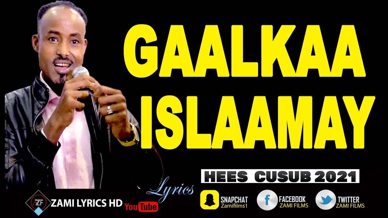 CABDIFATAAX MUKHTAAR (GAALKAA ISLAAMAY) HEES BALAAYO AH 2021