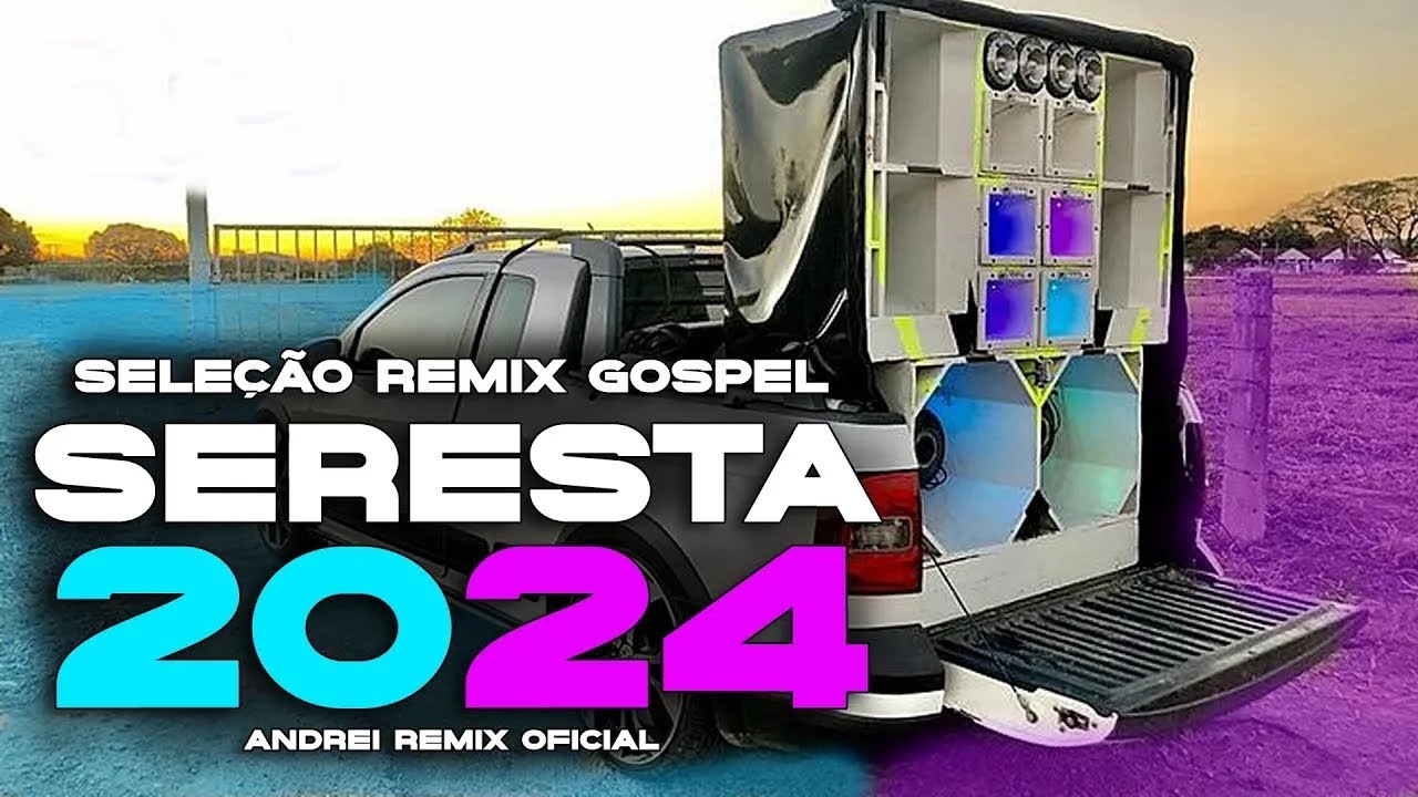 Seleção Gospel Estilo Seresta - SERESTA GOSPEL ATUALIZADO 2024 (ANDREI REMIX OFICIAL)