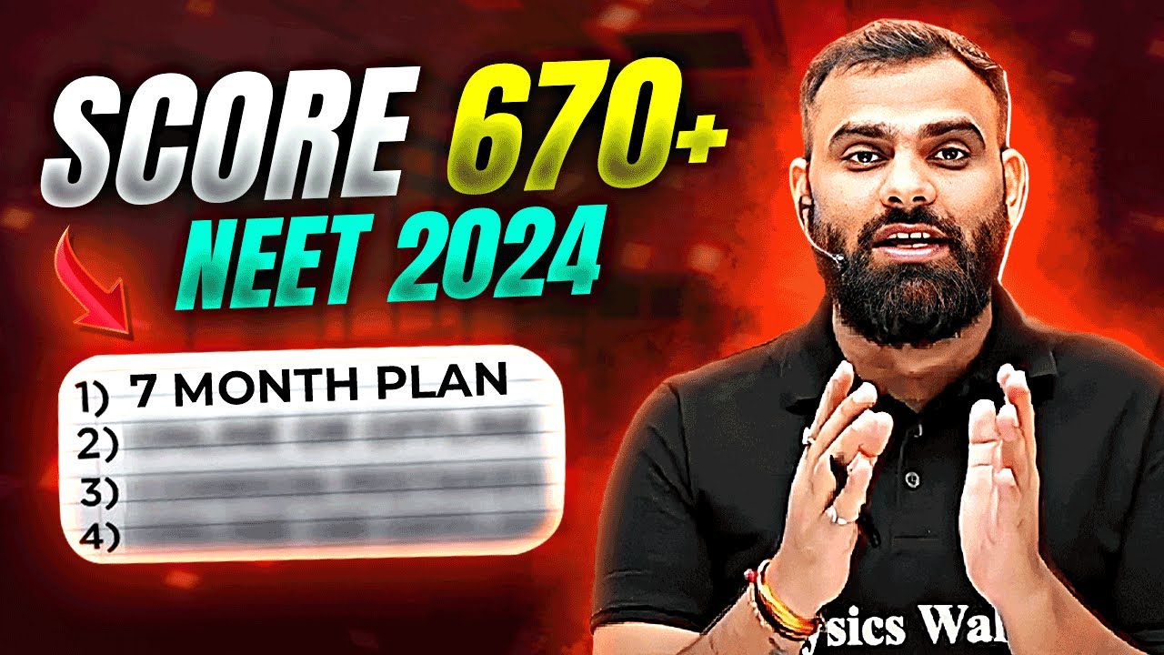 NEET 2024 Complete Roadmap - 7 Month Strategy !!