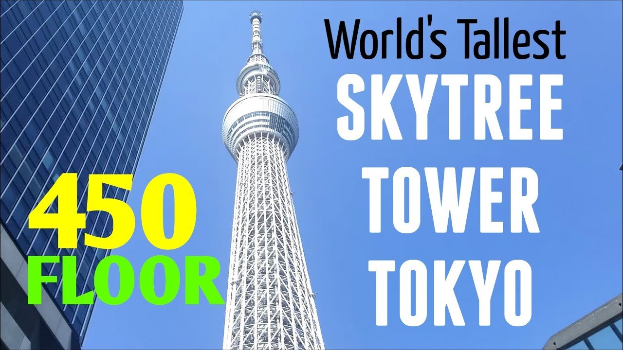 Skytree Tower Tokyo Tour | Amazing View from 450 floors