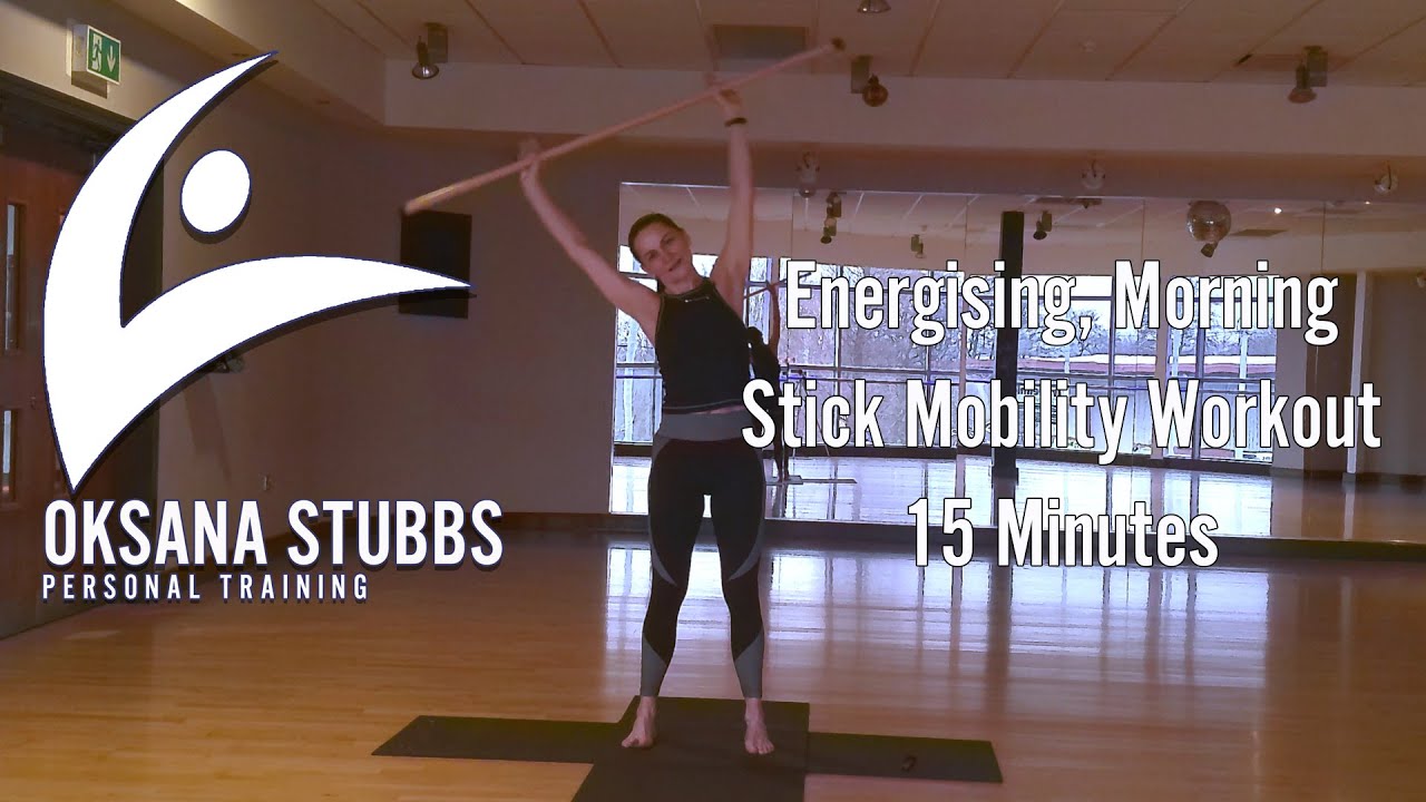 Morning Stick Mobility Session | 15 Minutes