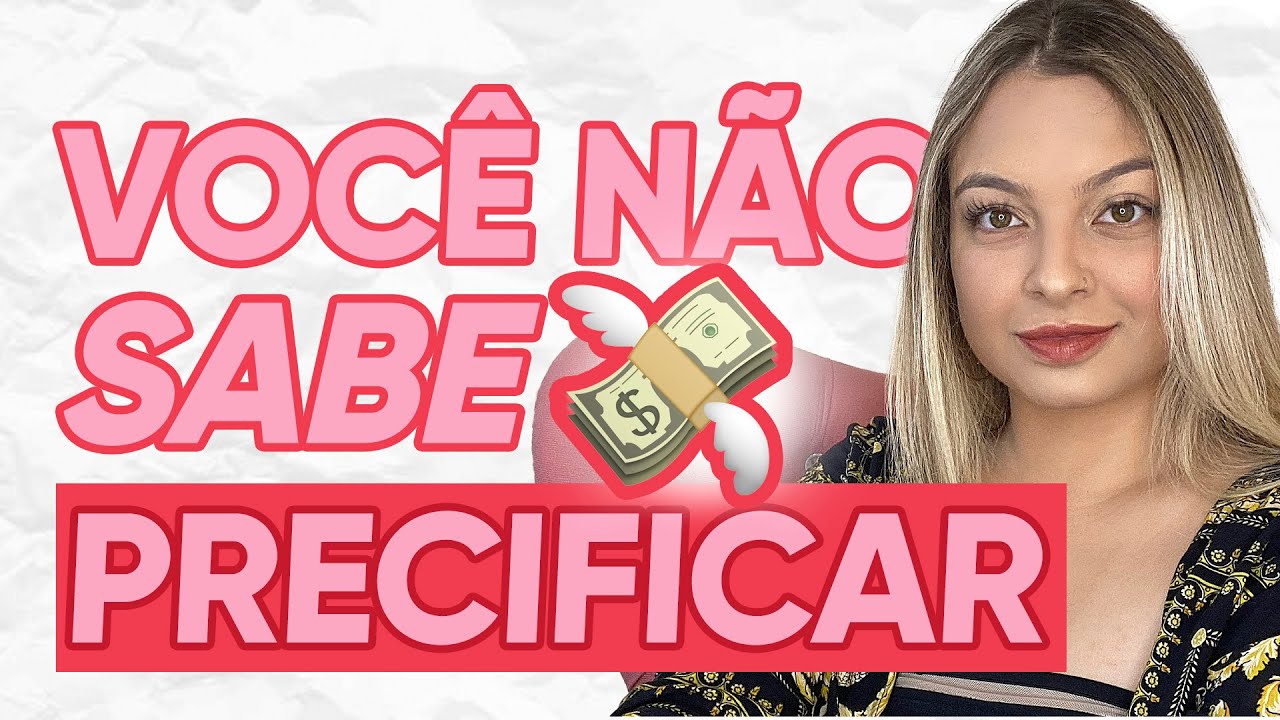 COMO PRECIFICAR UM PRODUTO? MEU PASSO A PASSO