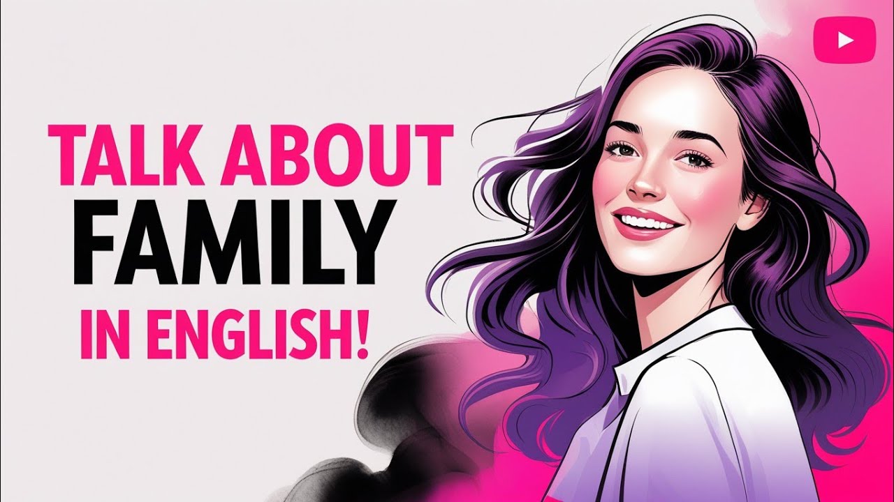 English learning Podcast | Talk About Family in English | Daily Life English Listening Practice