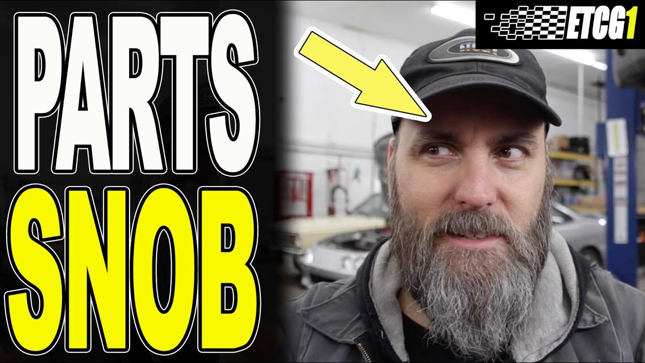 Are You a Parts Snob?