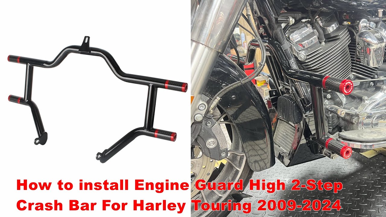 How to install Engine Guard High 2-Step Crash Bar For Harley Touring 2009-2024