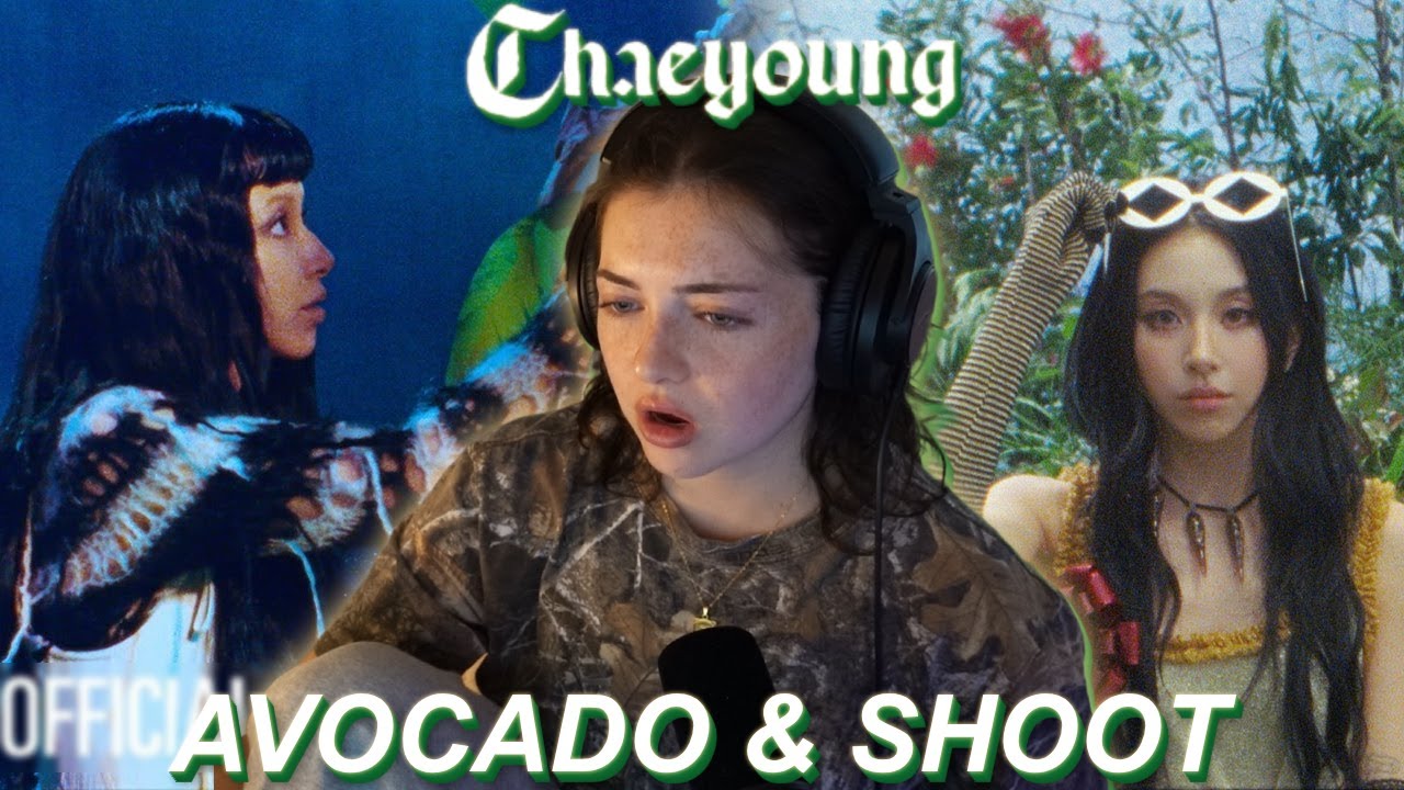 Reaction to CHAEYOUNG “SHOOT (Firecracker)” M/V &  “AVOCADO(feat.Gliiico)” M/V