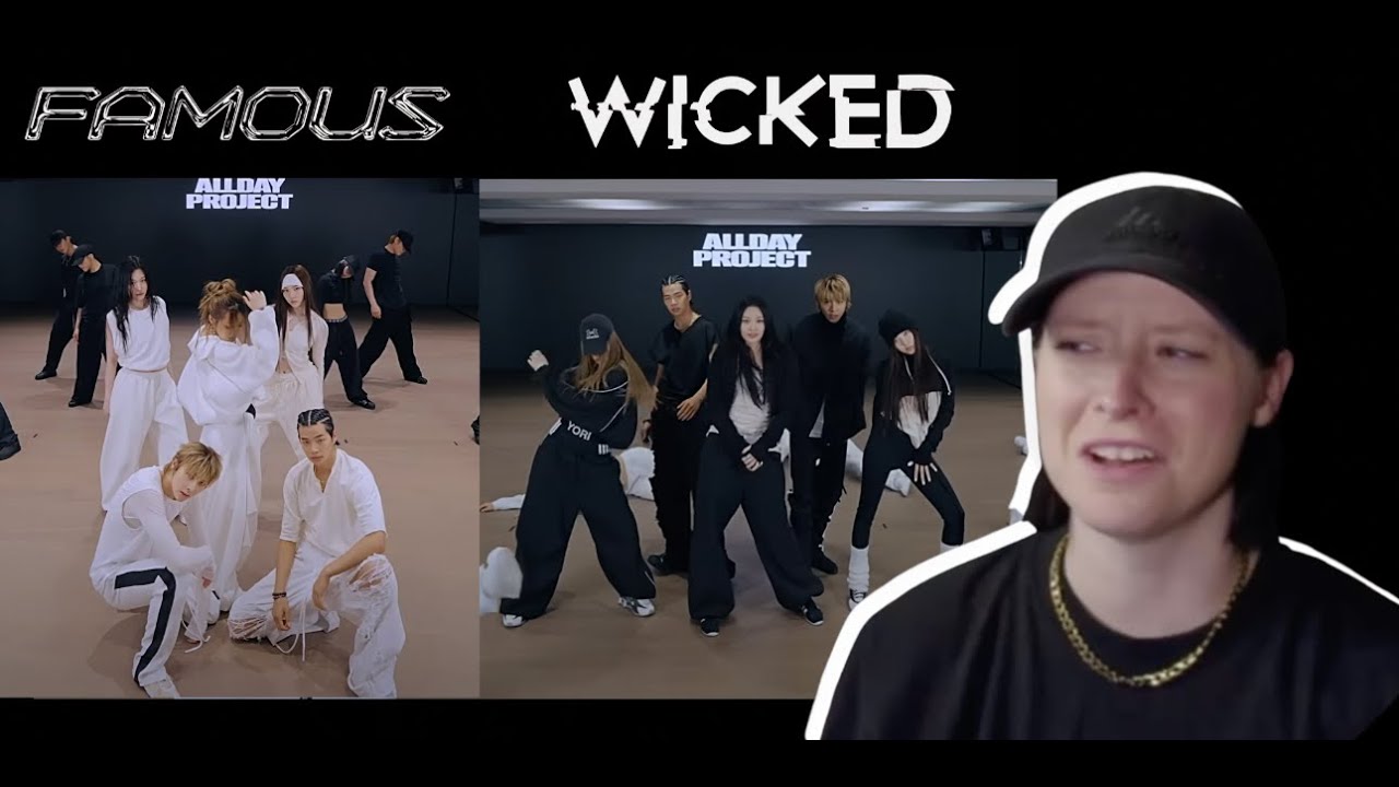 CHOREOGRAPHY REVIEW - ALLDAY PROJECT - 'FAMOUS' + 'WICKED' DANCE PRACTICE VIDEO