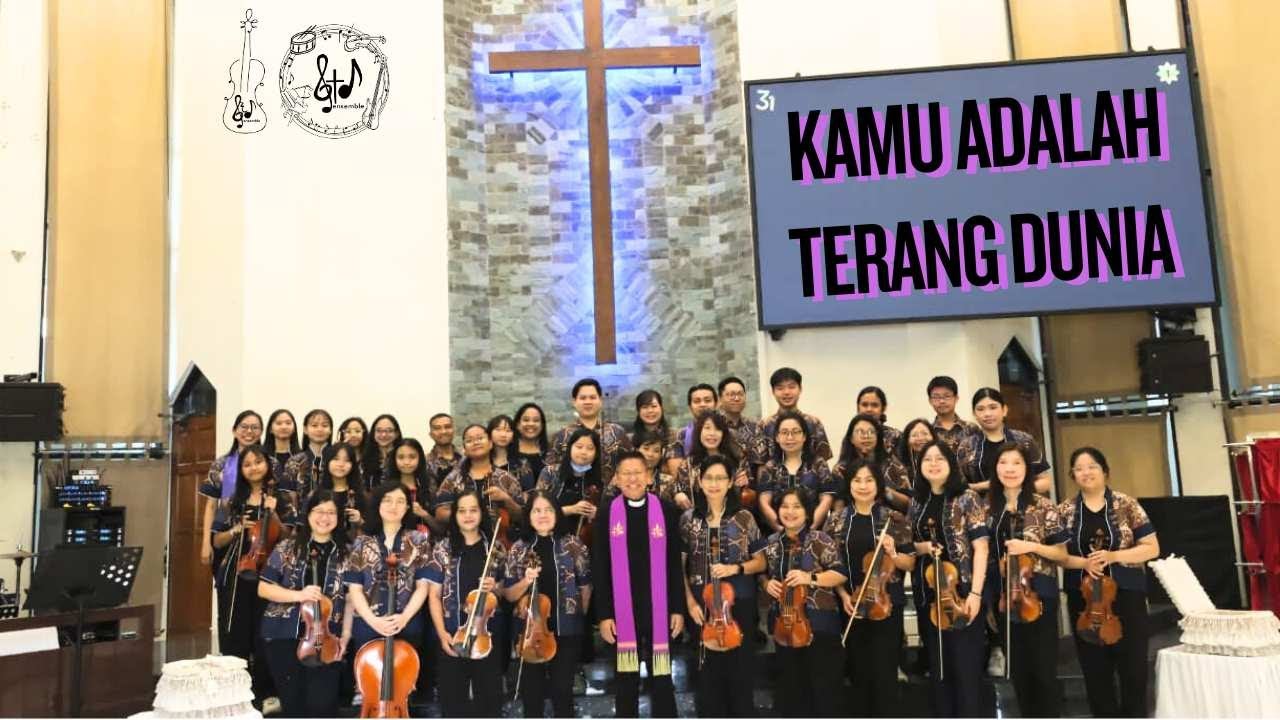 Kamu Adalah Terang Dunia - Ensemble Gloria Tubi Domine & Gloria In Excelsis Deo - 7 Dec 2025