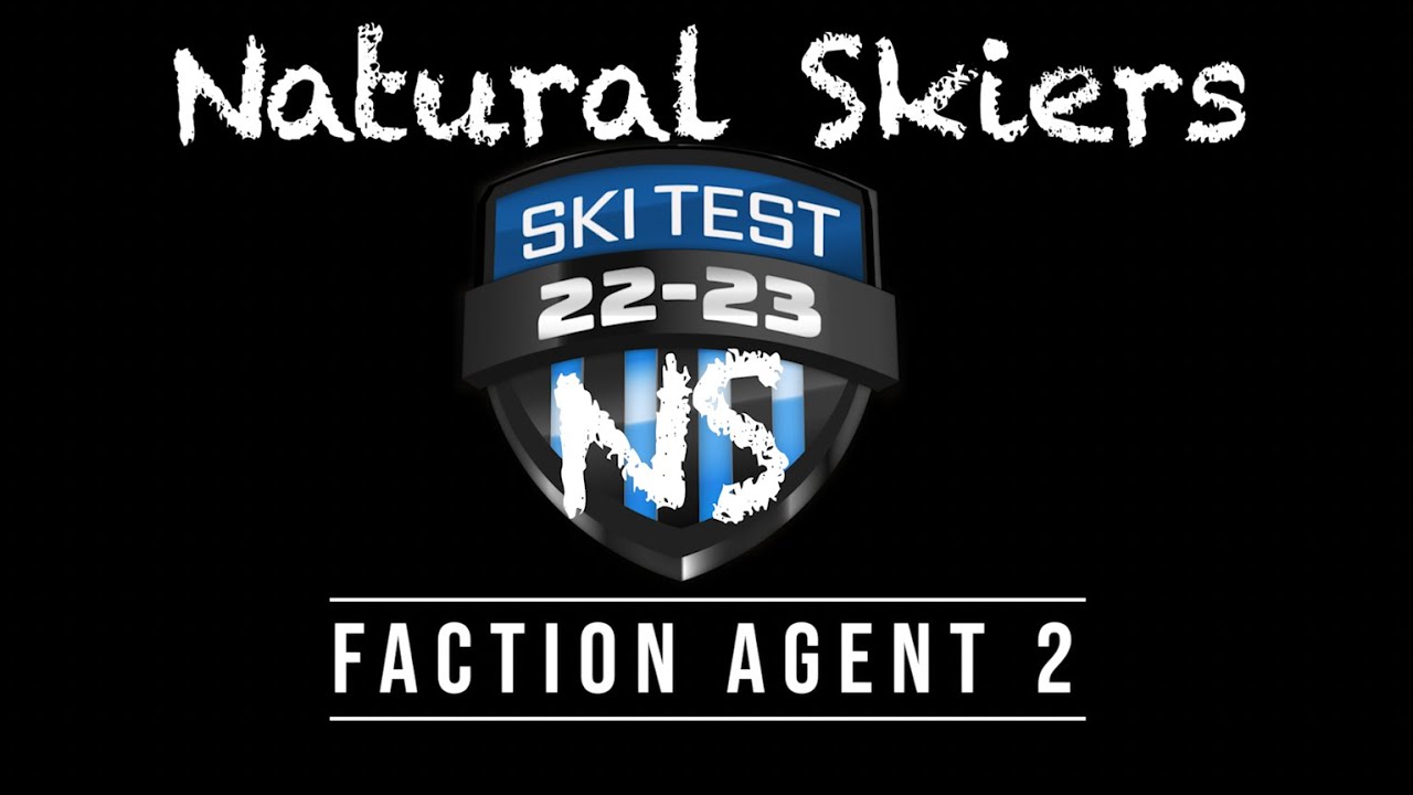 Faction Agent 2 Ski Test Drive Natural Skiers 22/23