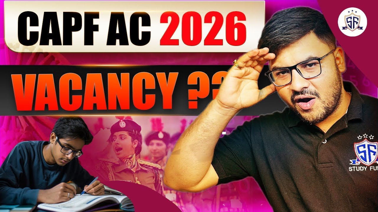 🔥 CAPF AC 2026 VACANCIES | Expected Posts ???
