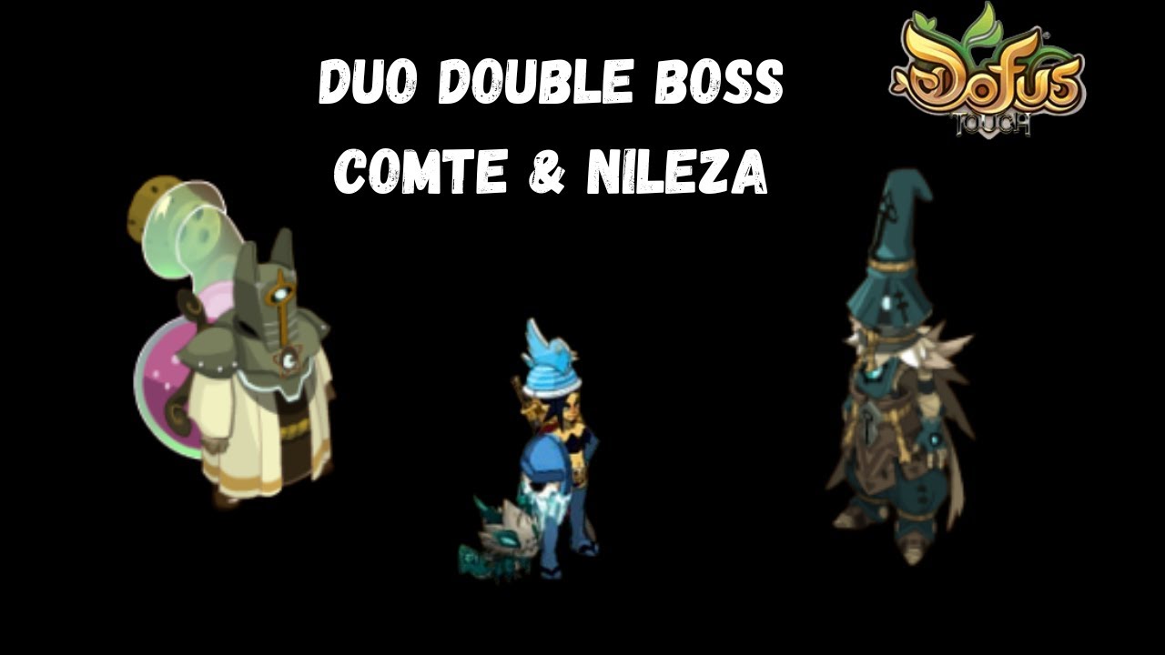 [DOFUS TOUCH] Duo Double Boss Comte & Nileza Full Bug En Panda / Sram