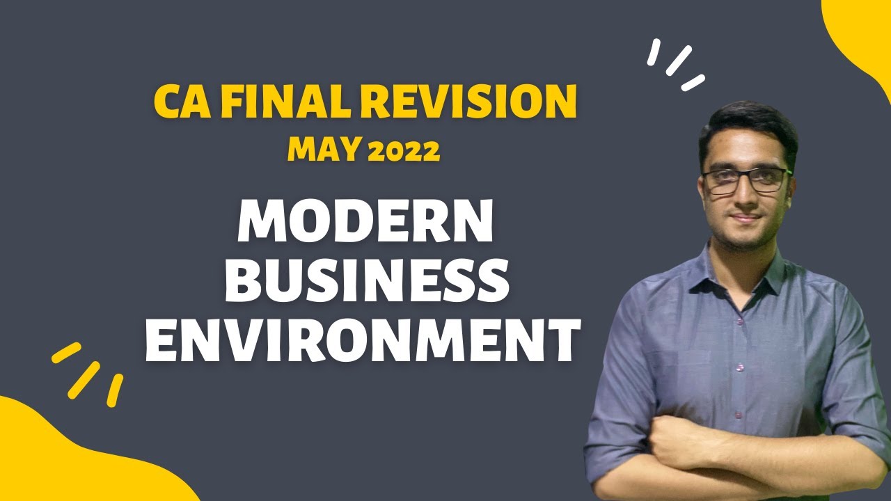 CA FINAL SCMPE Revision Modern Business Environment Chapter 2 for May 22 / Nov 22