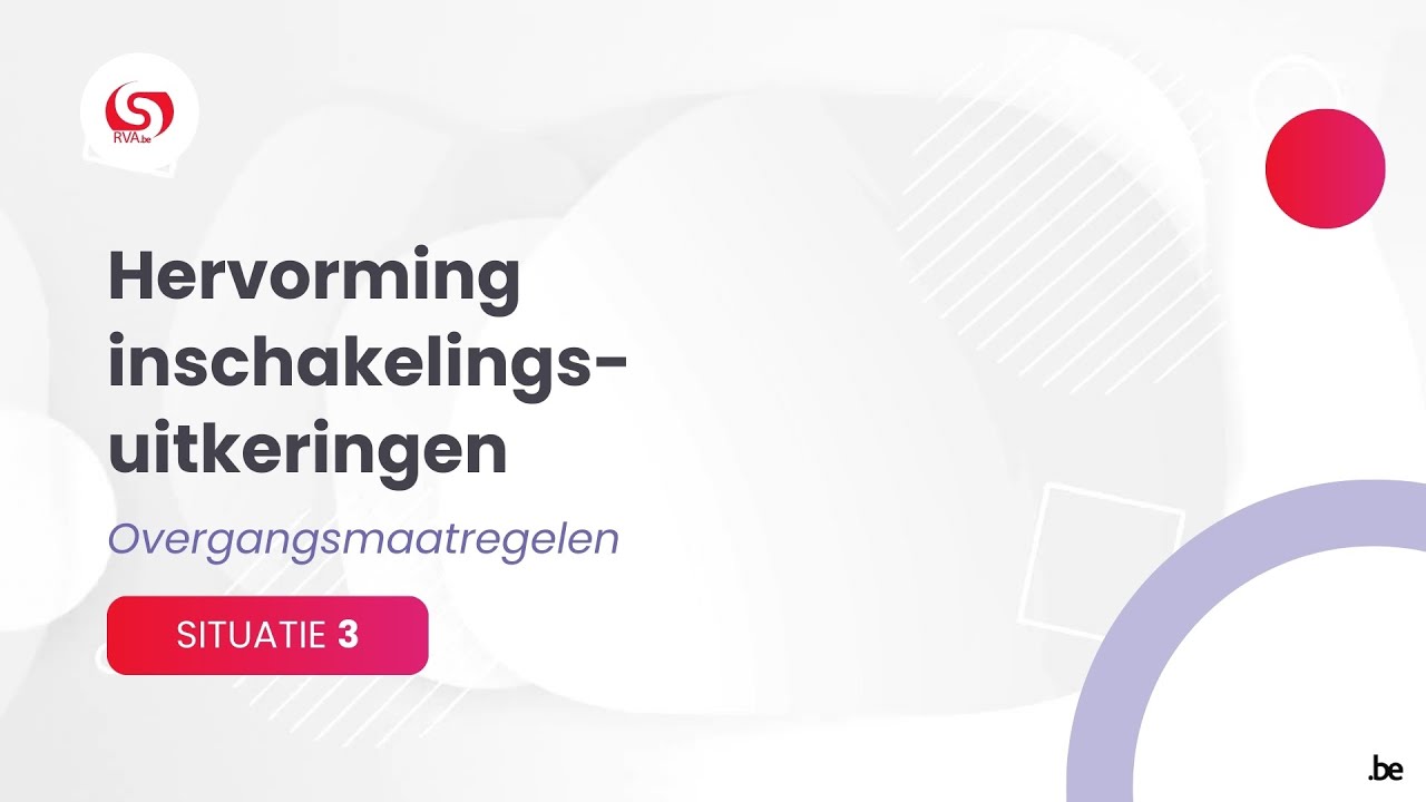 RVA: Hervorming inschakelingsuitkeringen - situatie 3: toelating voor 02.01.2023