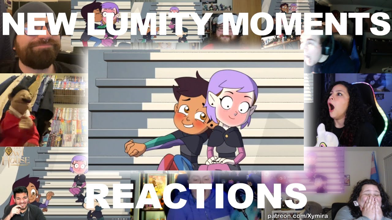 YOUTUBERS REACT: NEW LUMITY MOMENTS IN SEASON 2B - The Owl House Season 2 Episode 11 Reaction Mashup