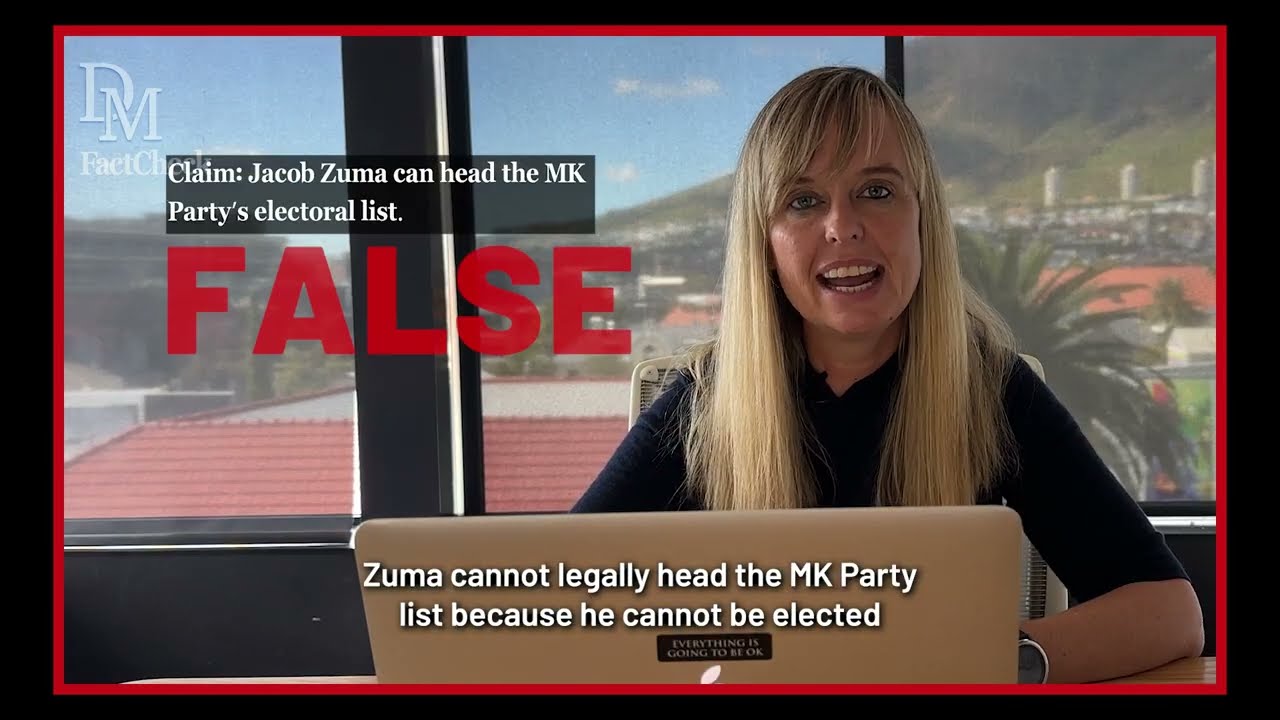 Fact-Check – Can Jacob Zuma head the MK Party’s electoral list?