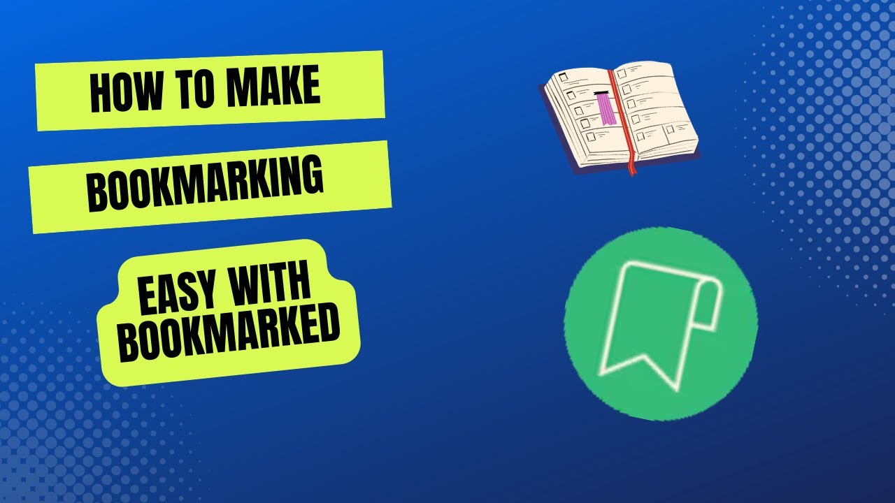 How to make Bookmarking easy with BookMarked