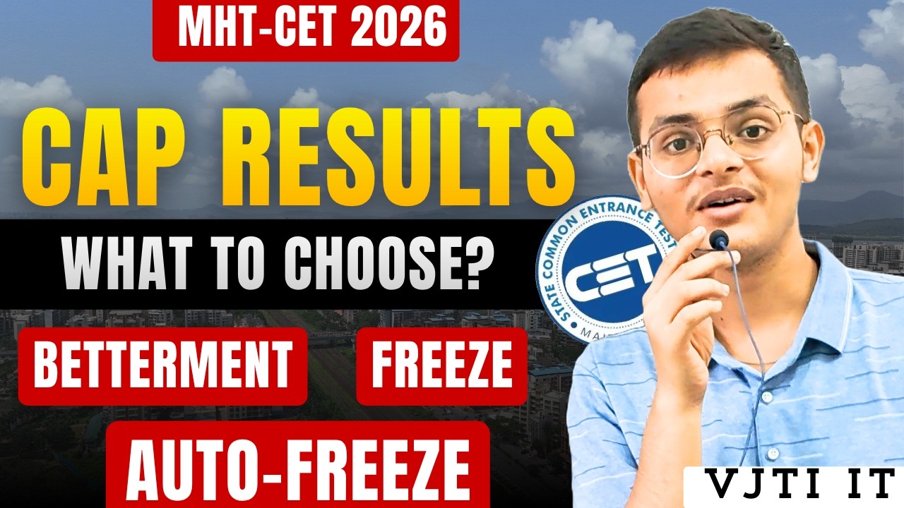 Freeze, Betterment or Auto-Freeze? Choosing WRONG Can Cost You Your Seat! 🤯| MHT-CET 2026
