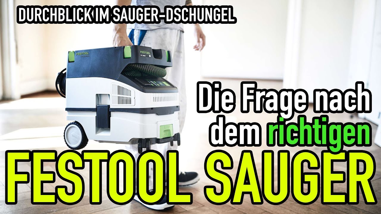 Die Frage nach dem richtigen Festool Sauger - #mikeknowsbest - Mikes Toolshop