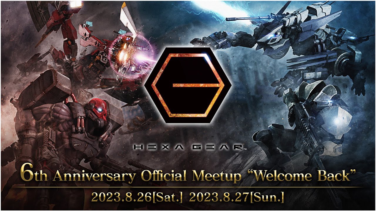 【HEXA GEAR】6th Anniversary Official Meetup 