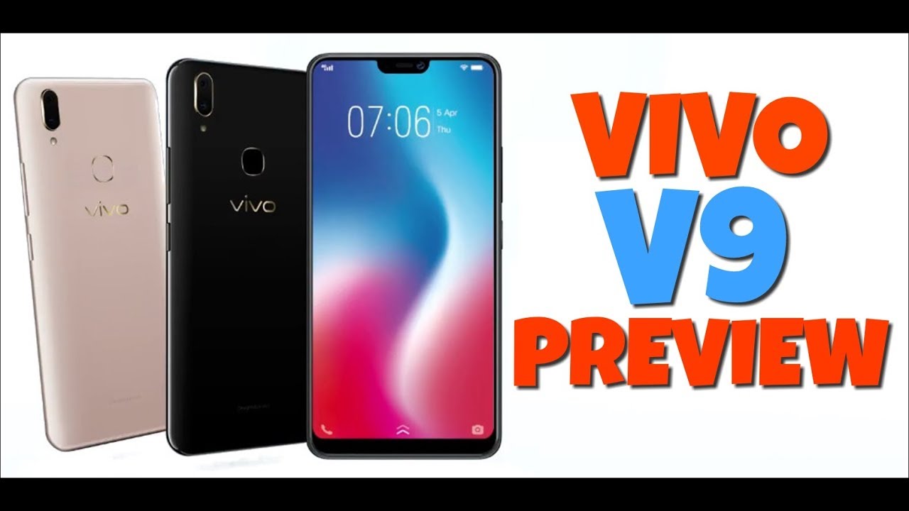 Vivo V9 Preview: Specs, Features Roundup