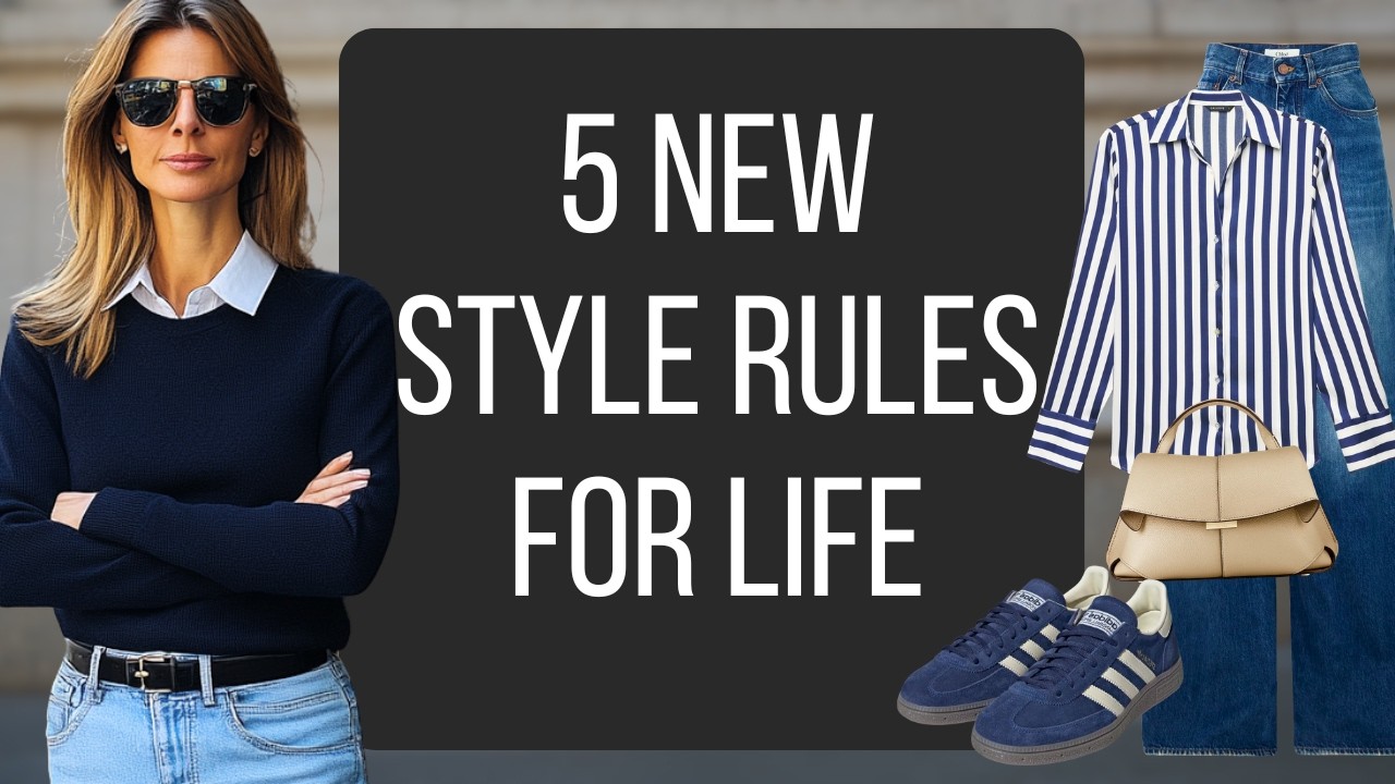 Stylish for Life: The New 5 Fashion Rules You’ll Ever Need