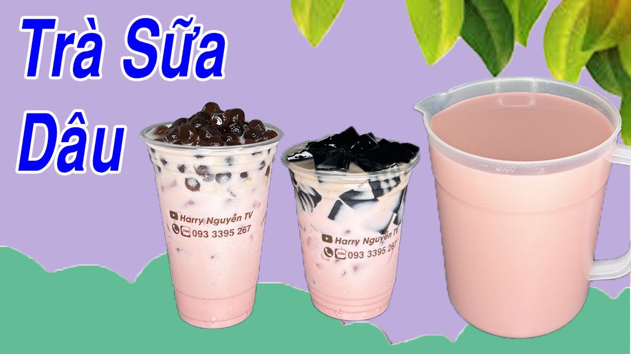 Cách nấu Trà sữa Dâu siêu Ngon để Bán| công thức chuẩn kinh doanh