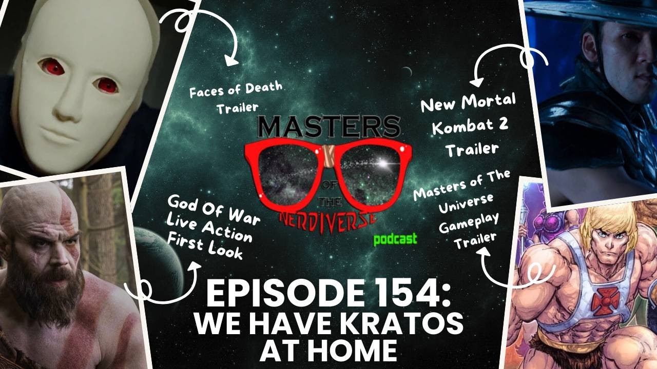 MOTN EPISODE 154: WE HAVE KRATOS AT HOME