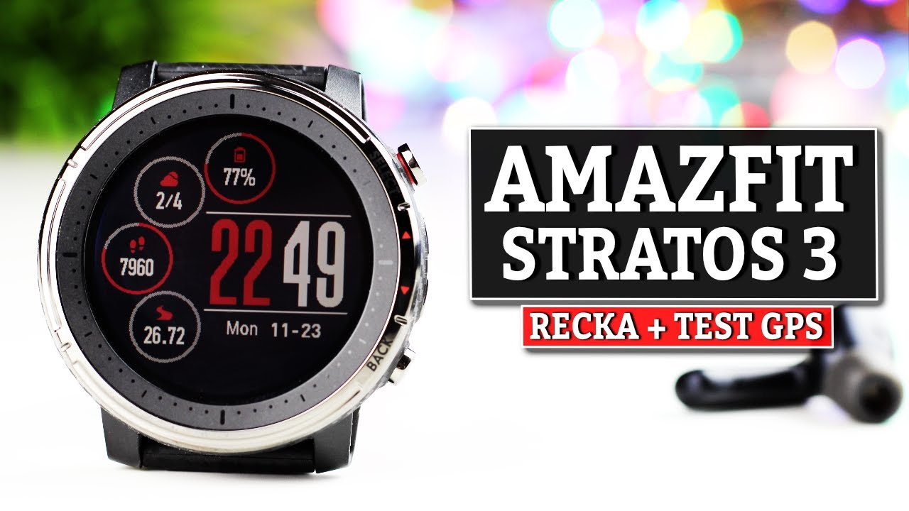 Amazfit Stratos 3 - Porządny zegarek z funkcjami sportowymi i nie tylko! ⌚