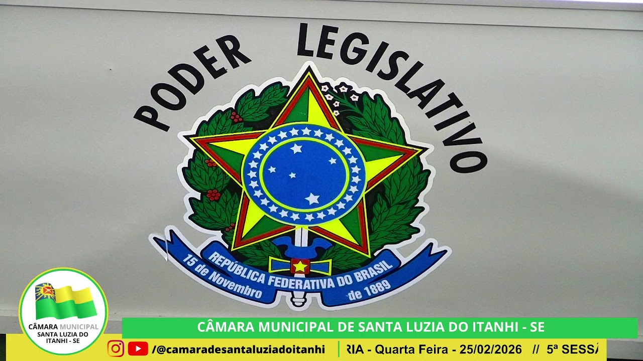 5ª SESSÃO ORDINÁRIA 2026 - CÂMARA DE VEREADORES SANTA LUZIA DO ITANHI-SE