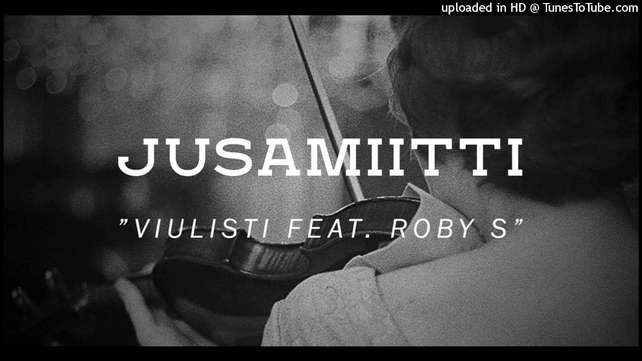 Jusamiitti - Viulisti feat. Roby S