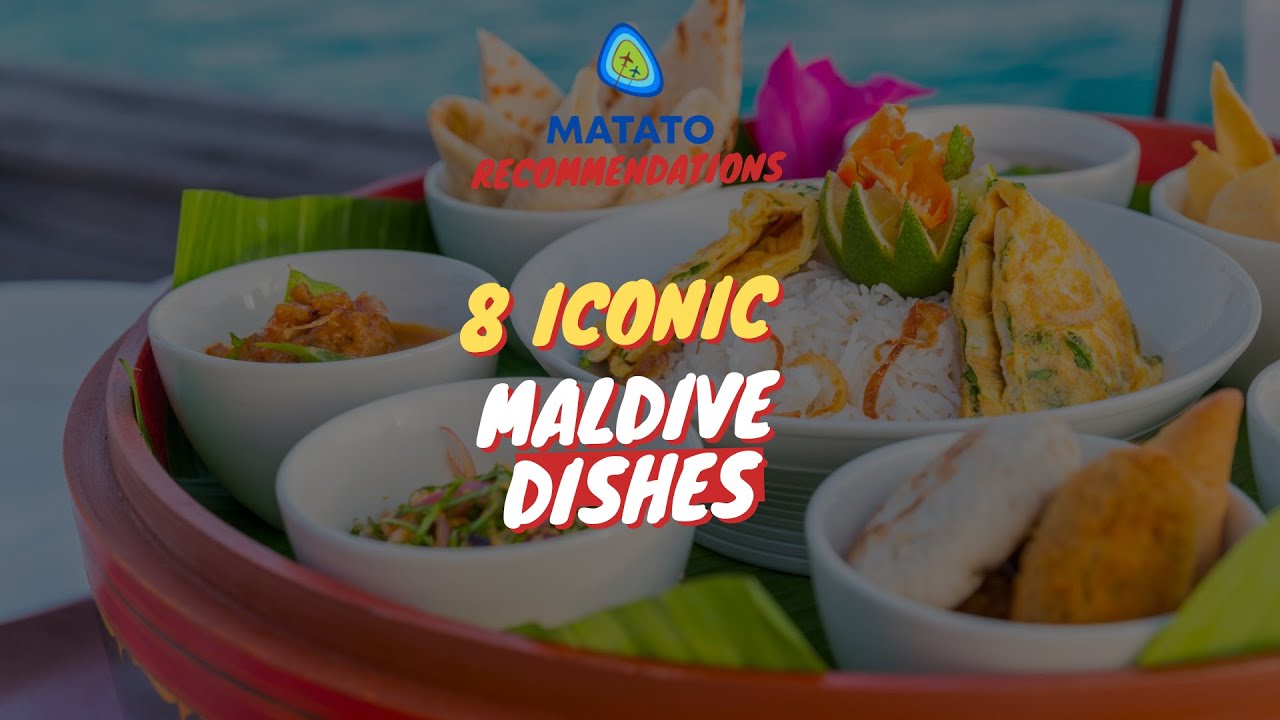 8 Iconic Maldivian Dishes