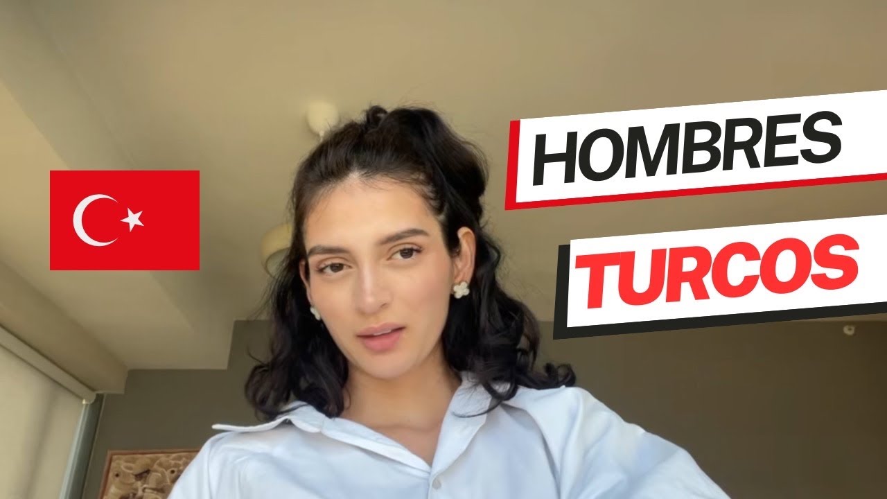 Mi experiencia con los HOMBRES TURCOS 🇹🇷