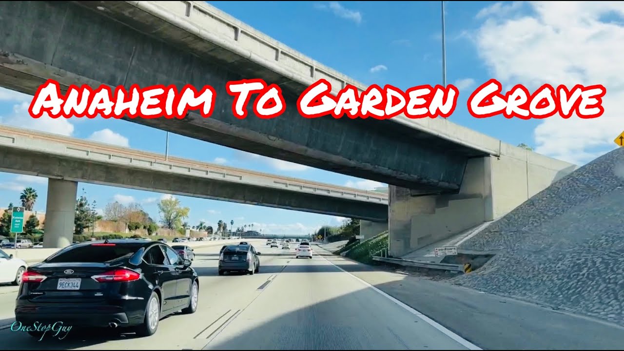 ANAHEIM TO GARDEN GROVE CALIFORNIA DRIVE