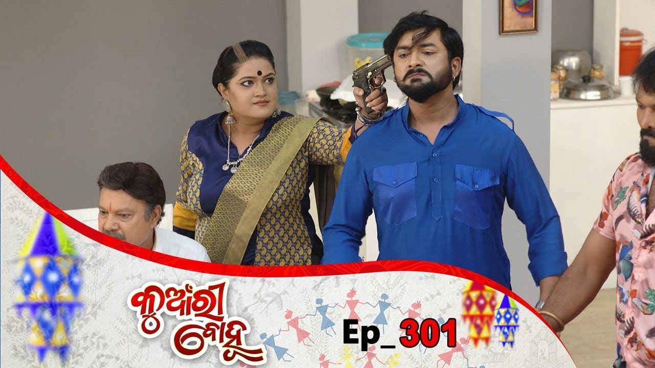 Kunwari Bohu | Full Ep 301 | 26th Sep 2019 | Odia Serial – TarangTV